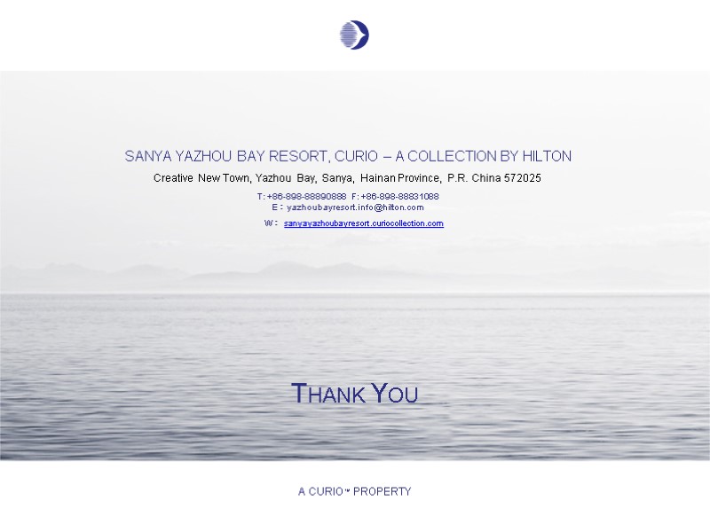 A CURIO    PROPERTY TM THANK YOU SANYA YAZHOU BAY RESORT, CURIO